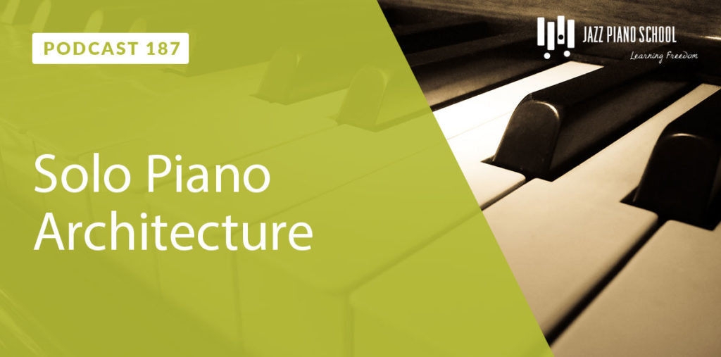 Learn how to create solo piano architecture