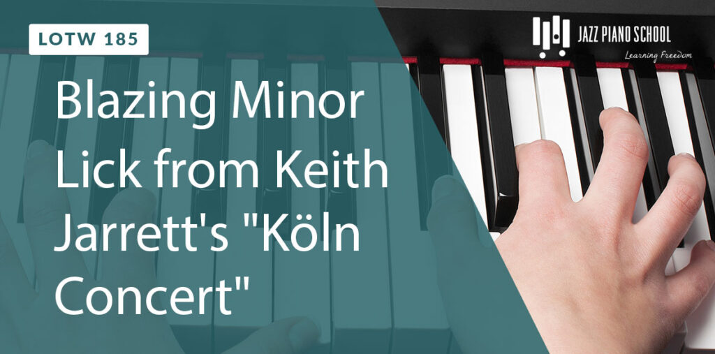 Learn this blazing Minor Lick from Keith Jarrett