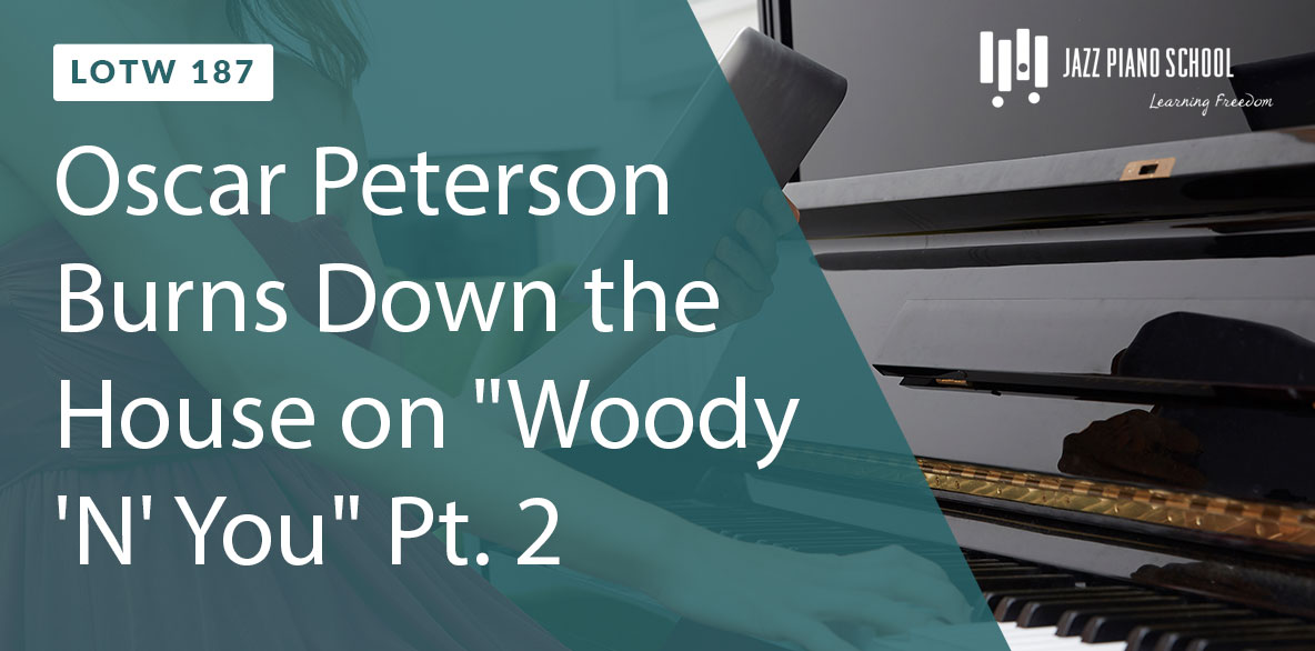 Listen as Oscar Peterson burns down the house in part 2
