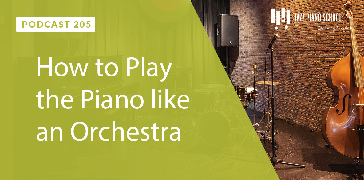 Learn how to play piano like an Orchestra