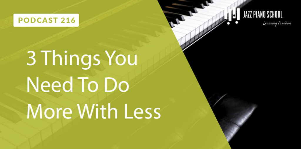 3 Things You Need To Do More With Less