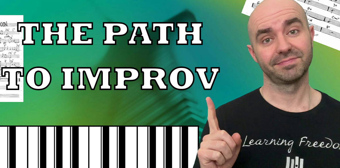 The Real Path To Jazz Piano Improvisation The Real Path To Jazz Piano Improvisation
